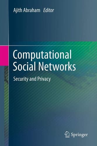 Computational Social Networks Security and Privacy