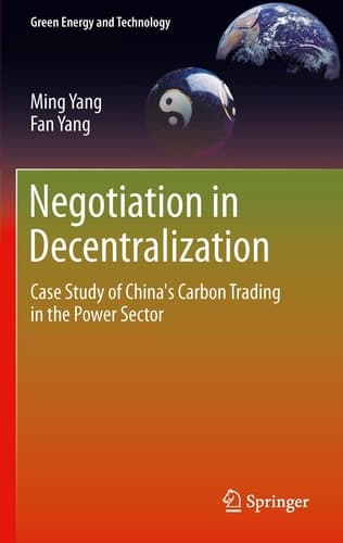 Negotiation in Decentralization Case Study of China's Carbon Trading in the Power Sector