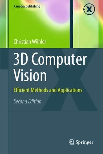 3D Computer Vision Efficient Methods and Applications