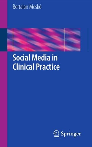 Social Media in Clinical Practice