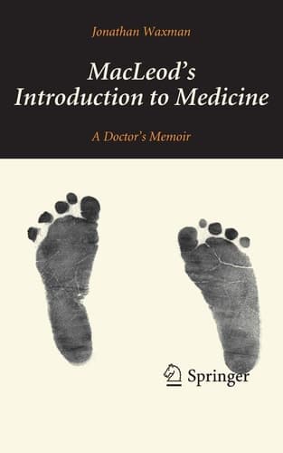 MacLeod's Introduction to Medicine A Doctor’s Memoir