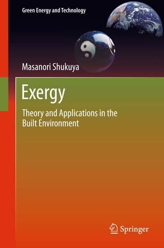 Exergy Theory and Applications in the Built Environment