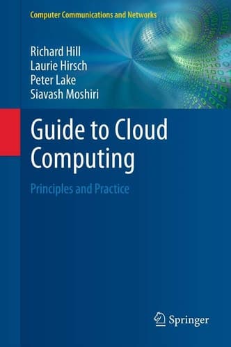 Guide to Cloud Computing Principles and Practice