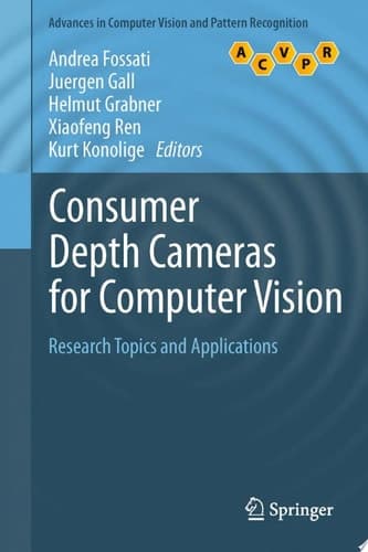 Consumer Depth Cameras for Computer Vision Research Topics and Applications