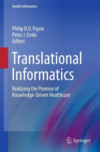 Translational Informatics Realizing the Promise of Knowledge-Driven Healthcare