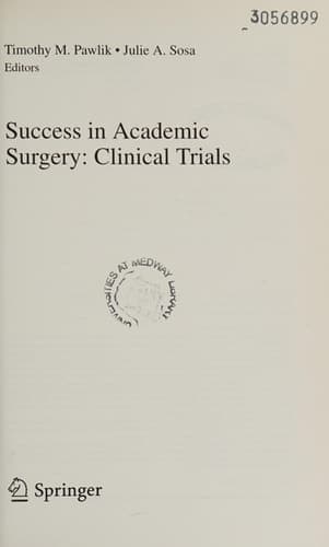 Success in Academic Surgery: Clinical Trials