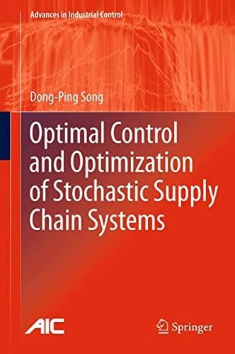 Optimal Control and Optimization of Stochastic Supply Chain Systems