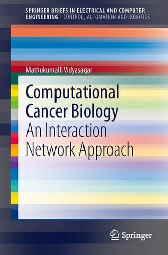 Computational Cancer Biology An Interaction Network Approach