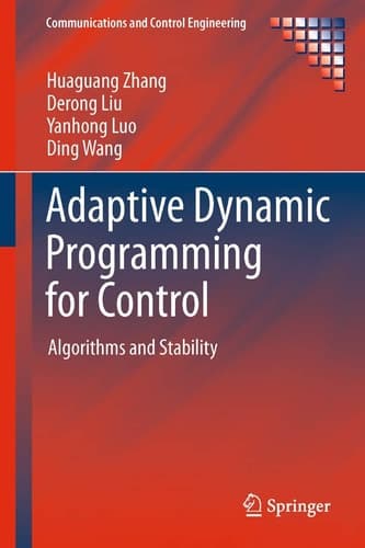 Adaptive Dynamic Programming for Control Algorithms and Stability