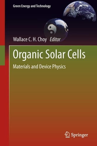 Organic Solar Cells Materials and Device Physics