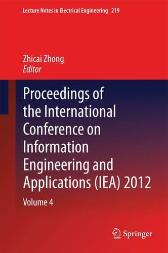 Proceedings of the International Conference on Information Engineering and Applications (IEA) 2012 Volume 4