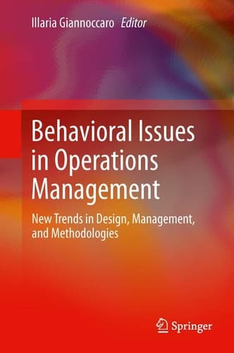 Behavioral Issues in Operations Management New Trends in Design, Management, and Methodologies