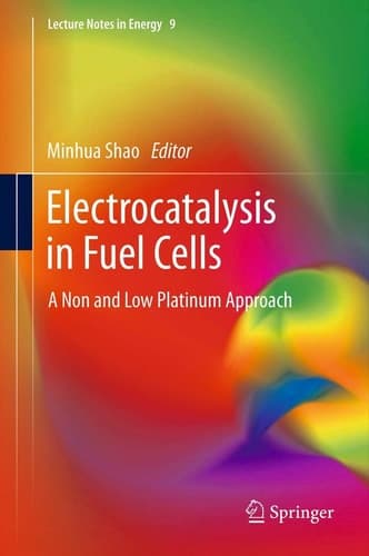 Electrocatalysis in Fuel Cells A Non- and Low- Platinum Approach