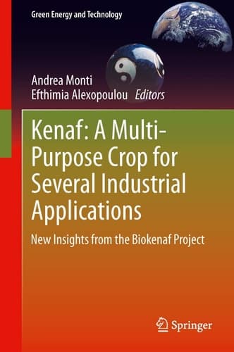 Kenaf: A Multi-Purpose Crop for Several Industrial Applications New insights from the Biokenaf Project