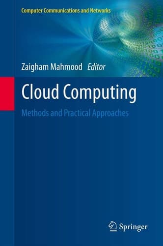 Cloud Computing Methods and Practical Approaches