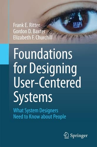Foundations for Designing User-Centered Systems What System Designers Need to Know about People