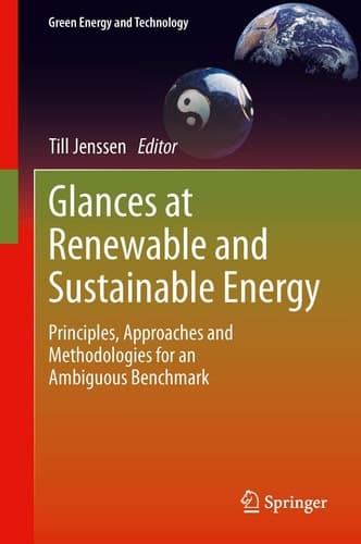 Glances at Renewable and Sustainable Energy Principles, approaches and methodologies for an ambiguous benchmark