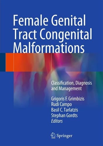 Female Genital Tract Congenital Malformations Classification, Diagnosis and Management