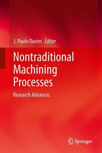 Nontraditional Machining Processes Research Advances