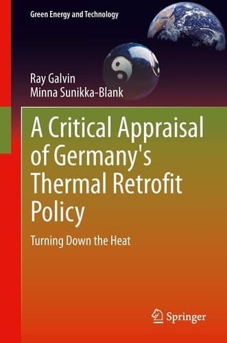 A Critical Appraisal of Germany's Thermal Retrofit Policy Turning Down the Heat