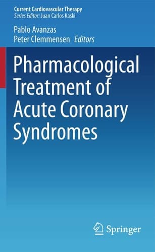 Pharmacological Treatment of Acute Coronary Syndromes