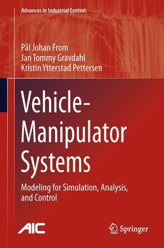 Vehicle-Manipulator Systems Modeling for Simulation, Analysis, and Control