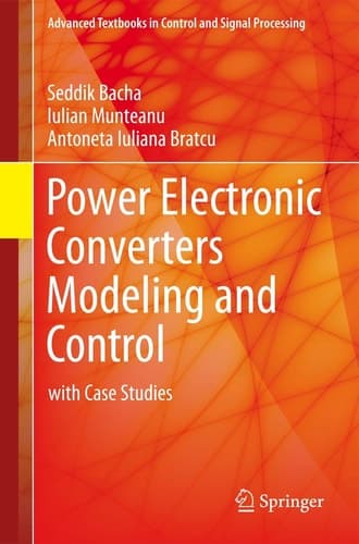 Power Electronic Converters Modeling and Control with Case Studies
