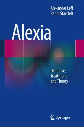 Alexia Diagnosis, Treatment and Theory