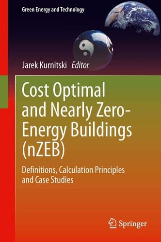 Cost Optimal and Nearly Zero-Energy Buildings (nZEB) Definitions, Calculation Principles and Case Studies