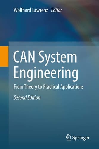 CAN System Engineering From Theory to Practical Applications
