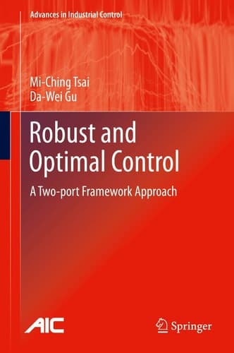 Robust and Optimal Control A Two-port Framework Approach