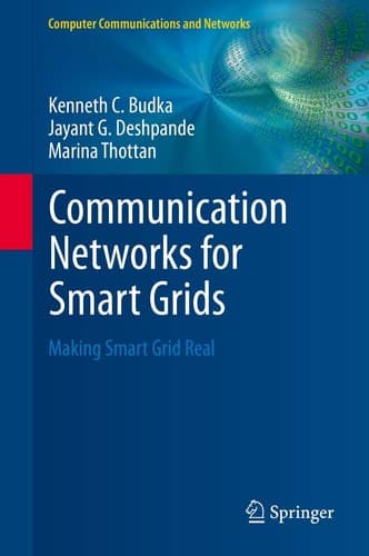 Communication Networks for Smart Grids Making Smart Grid Real