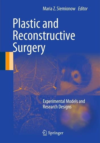 Plastic and Reconstructive Surgery Experimental Models and Research Designs