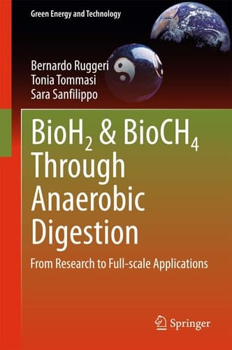 BioH2 & BioCH4 Through Anaerobic Digestion From Research to Full-scale Applications