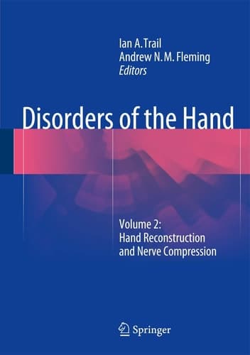 Disorders of the Hand Volume 2: Hand Reconstruction and Nerve Compression