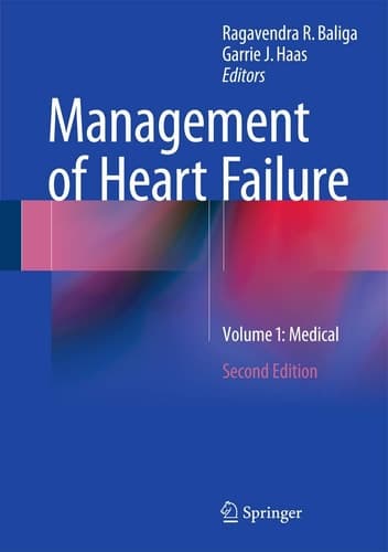 Management of Heart Failure Volume 1: Medical