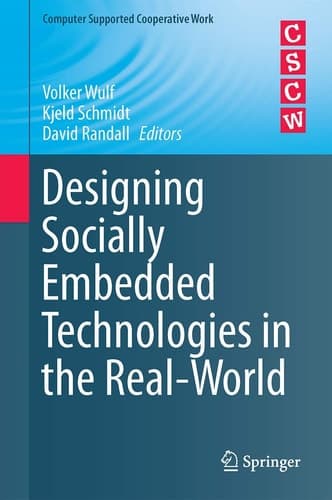Designing Socially Embedded Technologies in the Real-World