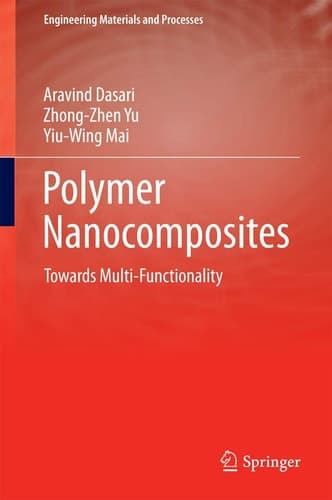 Polymer Nanocomposites Towards Multi-Functionality