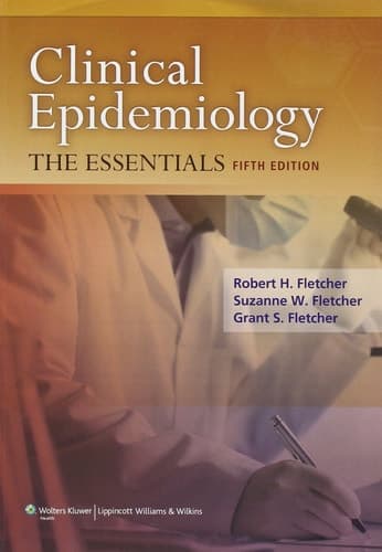 Clinical Epidemiology The Essentials