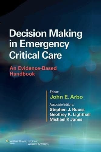 Decision Making in Emergency Critical Care An Evidence-based Handbook