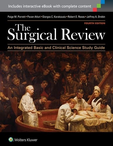 The Surgical Review An Integrated Basic and Clinical Science Study Guide