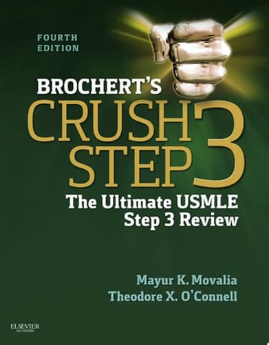 Brochert's Crush Step 3 The Ultimate USMLE Step 3 Review