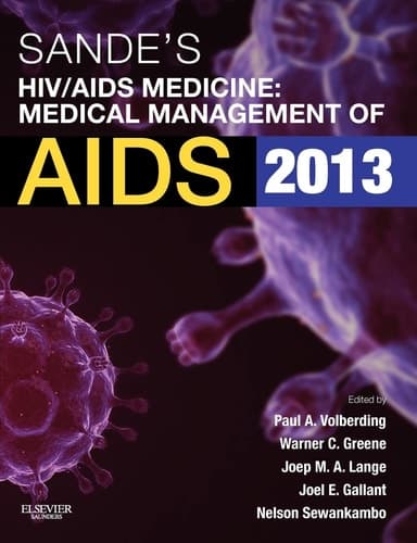 Sande's HIV/AIDS Medicine Medical Management of AIDS 2013