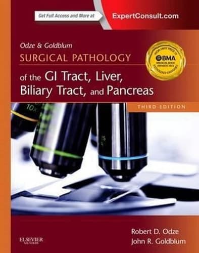 Odze and Goldblum Surgical Pathology of the GI Tract, Liver, Biliary Tract, and Pancreas