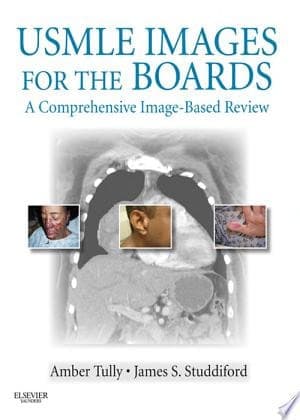 USMLE Images for the Boards A Comprehensive Image-Based Review