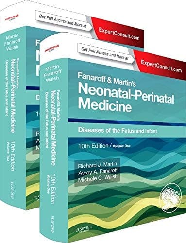 Fanaroff and Martin's Neonatal-perinatal Medicine Diseases of the Fetus and Infant