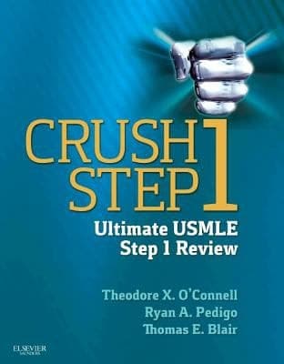 Crush Step 1 The Ultimate USMLE Step 1 Review