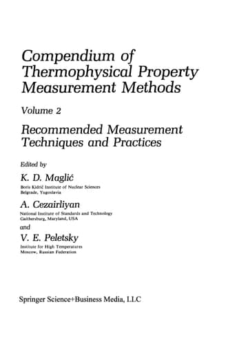 Compendium of Thermophysical Property Measurement Methods Volume 2 Recommended Measurement Techniques and Practices