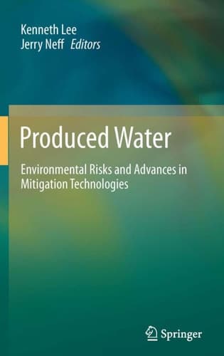 Produced Water Environmental Risks and Advances in Mitigation Technologies