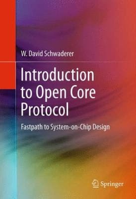 Introduction to Open Core Protocol Fastpath to System-on-Chip Design
